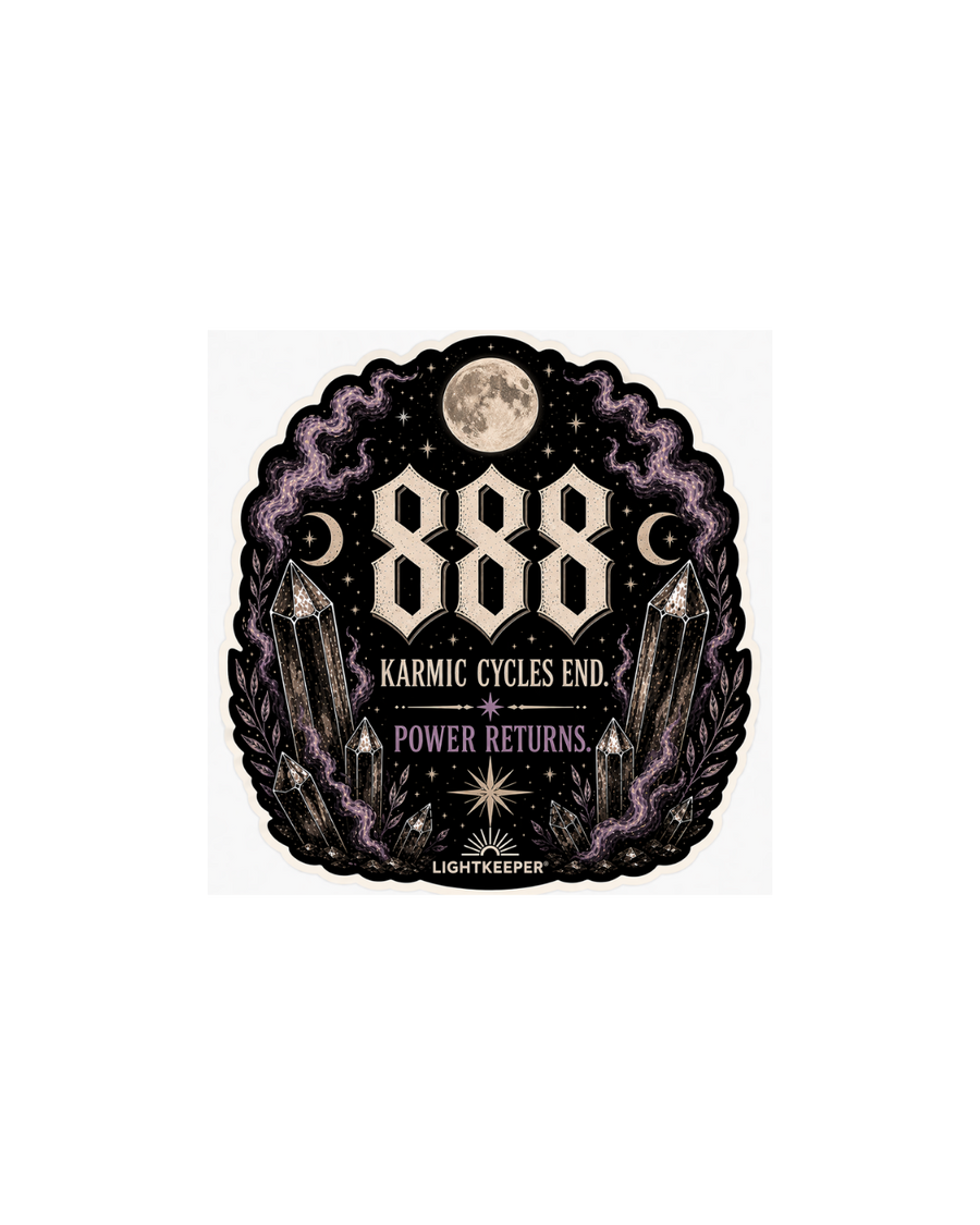 888 Sticker- Karmic Cycles End. Power Returns.