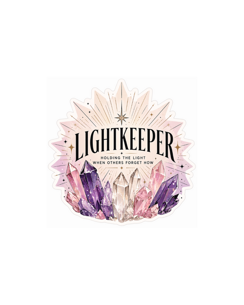 LIGHTKEEPER Sticker — Holding the light when others forget how.